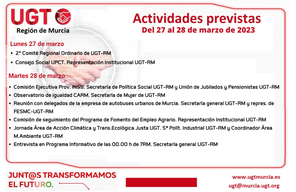 Actividades previstas del 27 al 28 de marzo 2023 de la Comisión Ejecutiva Regional de UGT Reg.Murcia