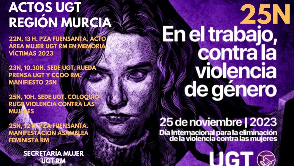 Actividades de @UGTMurcia para el 25N – Día Internacional para la eliminación de la violencia contra las mujeres.
