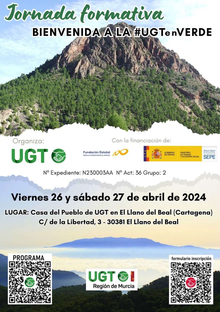 Jornadas de UGT: “Bienvenida a la #UGTenVERDE” – 26 y 27 de abril de 2024 – El Llano del Beal (Cartagena)