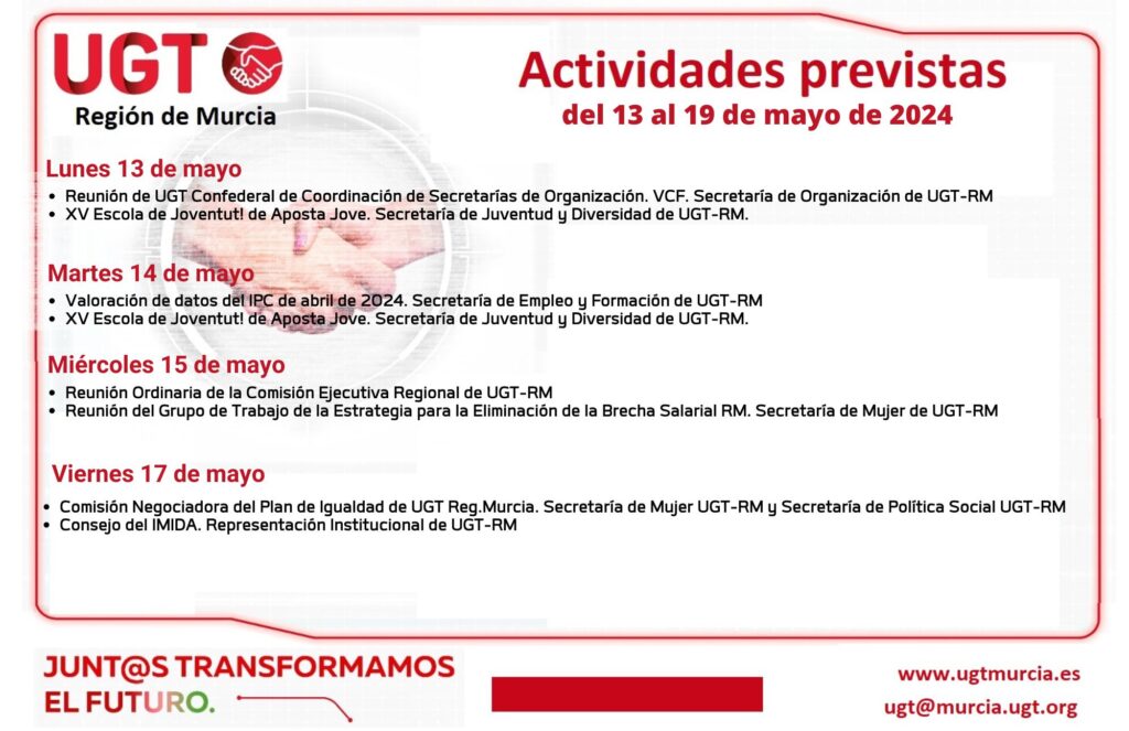 Actividades previstas por las Comisión Ejecutiva Regional de UGT Región de Murcia, semana del 13 al 19 de mayo de 2024