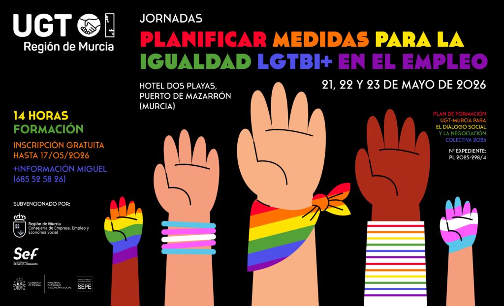 Jornadas de UGT Región de Murcia “Planificar medidas para la igualdad LGTBI+ en el empleo