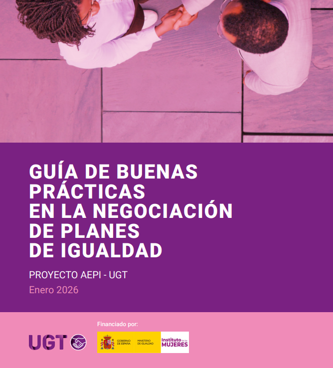 Guía de UGT sobre buenas prácticas en la negociación de Planes de Igualdad