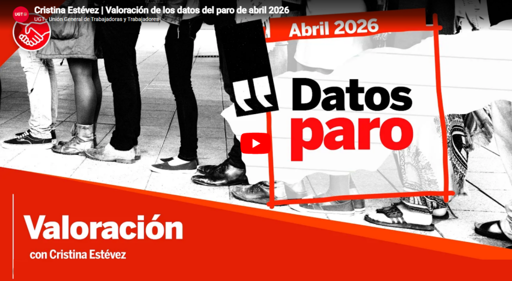 Paro abril 2026.- UGT llama a realizar políticas activas de empleo que solucionen el problema del paro de larga duración