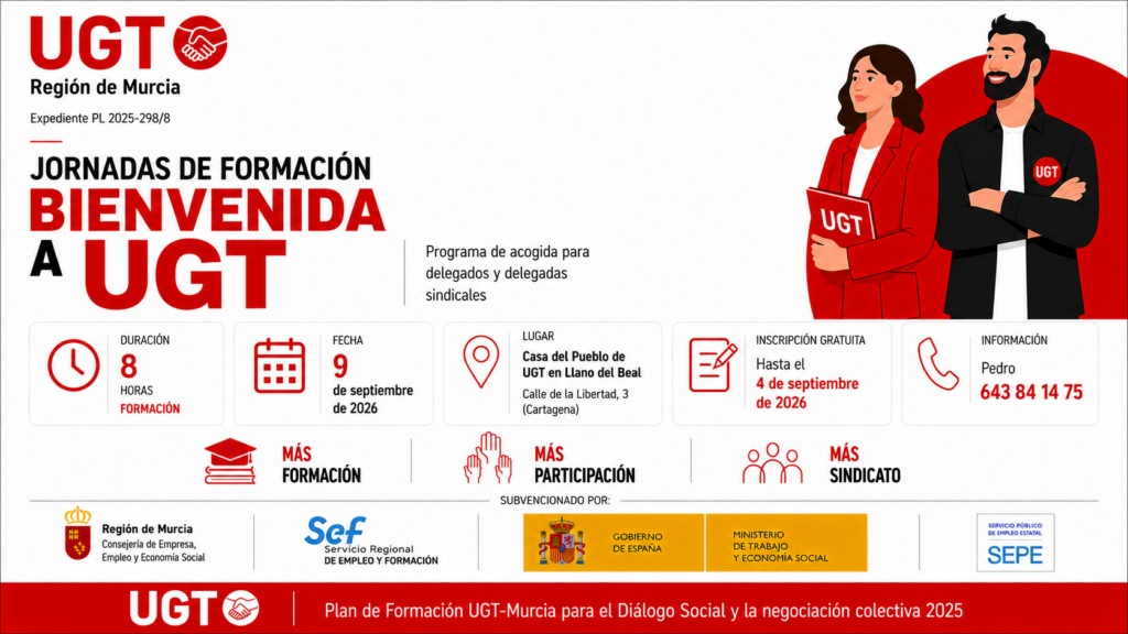 UGT Región de Murcia impartirá dos jornadas formativas de “Bienvenida a UGT” para acoger y formar a los delegados y delegadas sindicales