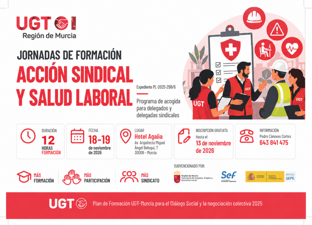 Jornadas de formación de UGT Reg.Murcia: “ACCIÓN SINDICAL Y SALUD LABORAL” – 18 Y 19 de noviembre 2026